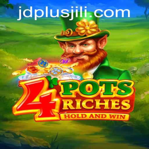 Discover the Exciting World of 4potsriches: A Thrilling Game Experience