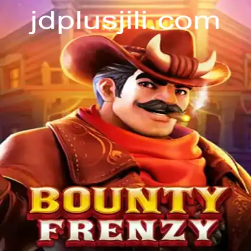 Explore the Thrilling World of BountyFrenzy with JDPLUS