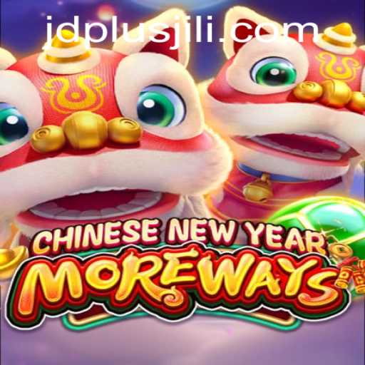 Explore the Intriguing World of CHINESENEWYEARMOREWAYS and the Innovative JDPLUS