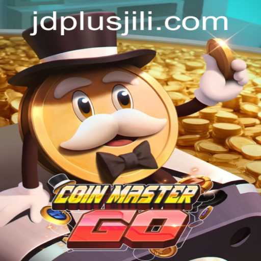 Discover the Exciting World of CoinMasterGO: A Guide with JDPLUS