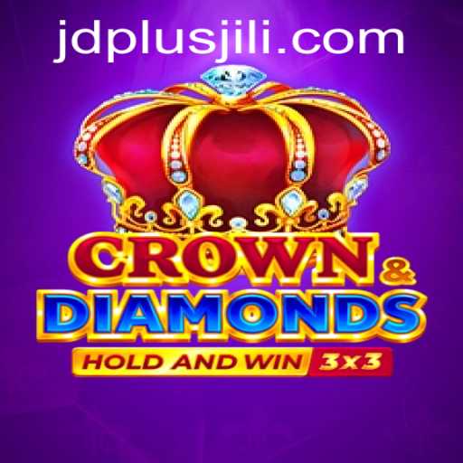 Exploring the Exciting World of Crowndiamonds - An Adventure with JDPLUS