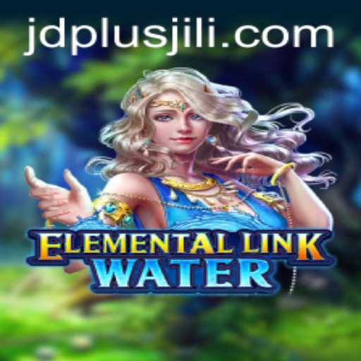 Dive into the Mystical World of ElementalLinkWater: An In-Depth Exploration with JDPLUS