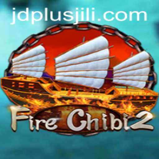 Explore the Thrilling World of FireChibi2: A Gamer's Adventure with JDPLUS