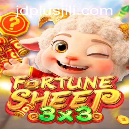 Exploring FortuneSheep: A New Gaming Phenomenon with JDPLUS Bonus Features