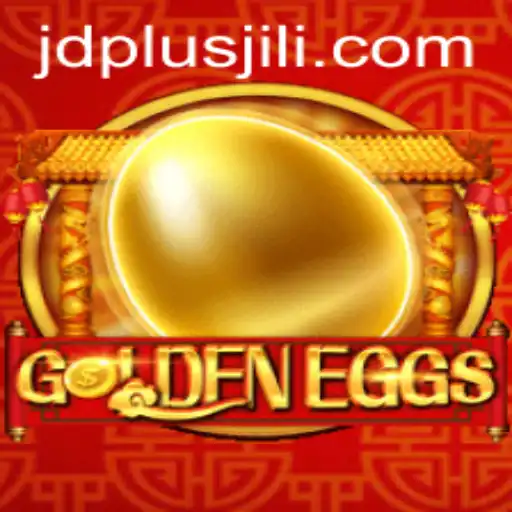 Discover the Thrilling World of GoldenEggs: A JDPLUS Exclusive