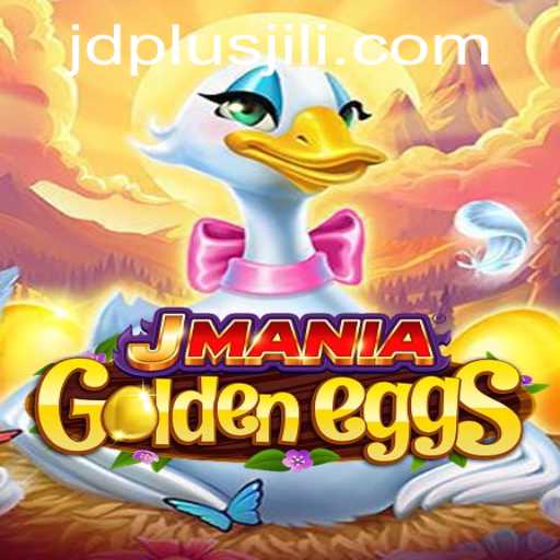 Uncovering JManiaGoldenEggs: The Thrilling Adventure with JDPLUS