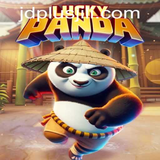 Unveiling LuckyPanda: A New Gaming Adventure Enhanced by JDPLUS