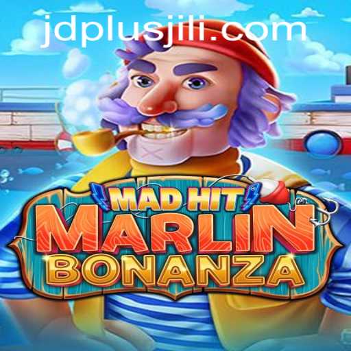 Discover the Exhilarating World of MadHitMarlinBonanza and Unleash JDPLUS