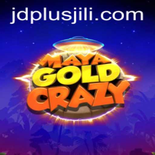 Exploring the Thrills of MayaGoldCrazy and the JDPLUS Phenomenon