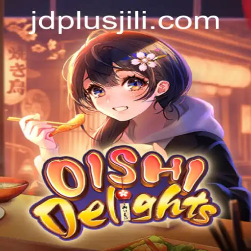 Discover the World of OishiDelights with JDPLUS: A Captivating Gaming Experience