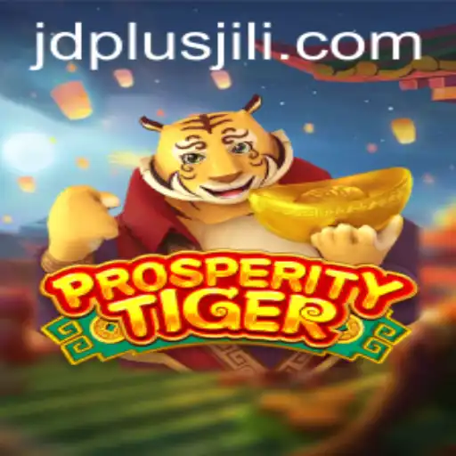 ProsperityTiger: Taking the Gaming World by Storm with JDPLUS
