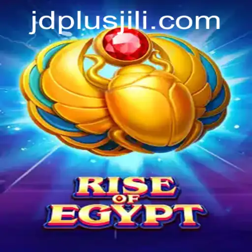 Exploring RiseOfEgypt: A Journey Through Ancient Civilizations with JDPLUS