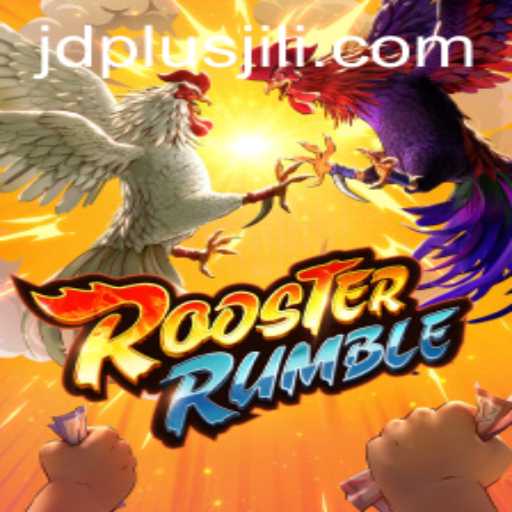 Exploring the Thrilling World of RoosterRumble with JDPLUS