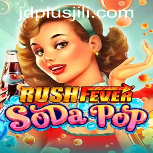 RushFeverSodaPop: A Thrilling Blend of Strategy and Fun