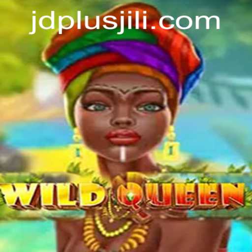 Unveiling WildQueen: The Thrilling Adventure with JDPLUS